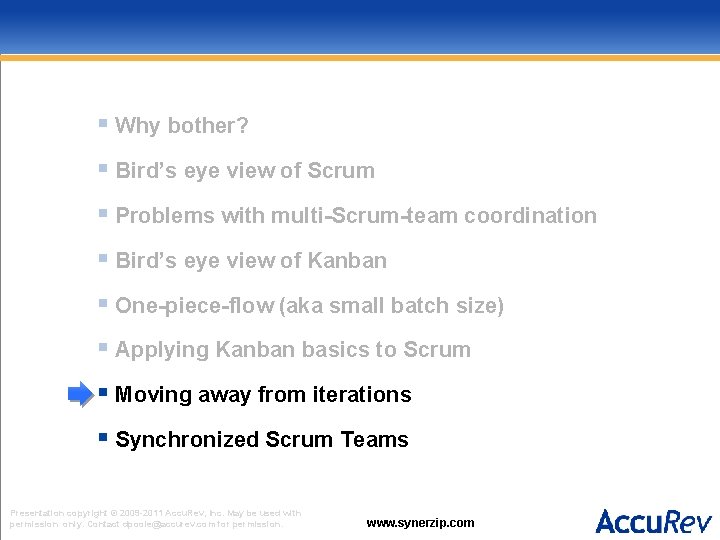 § Why bother? § Bird’s eye view of Scrum § Problems with multi-Scrum-team coordination