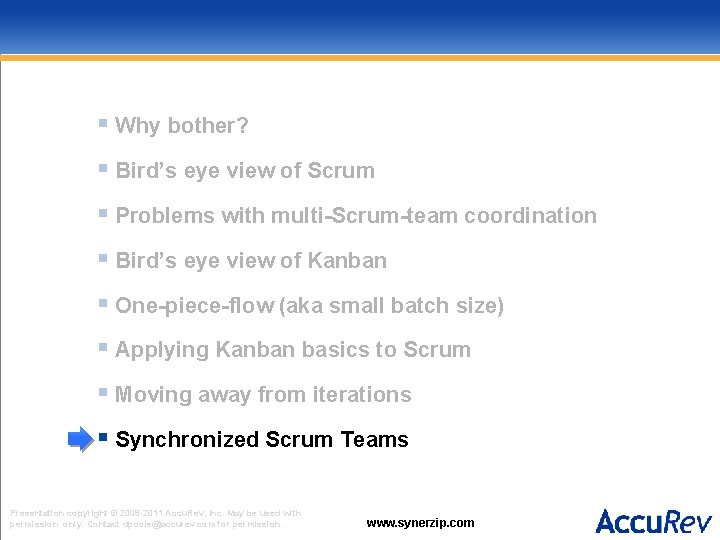 § Why bother? § Bird’s eye view of Scrum § Problems with multi-Scrum-team coordination