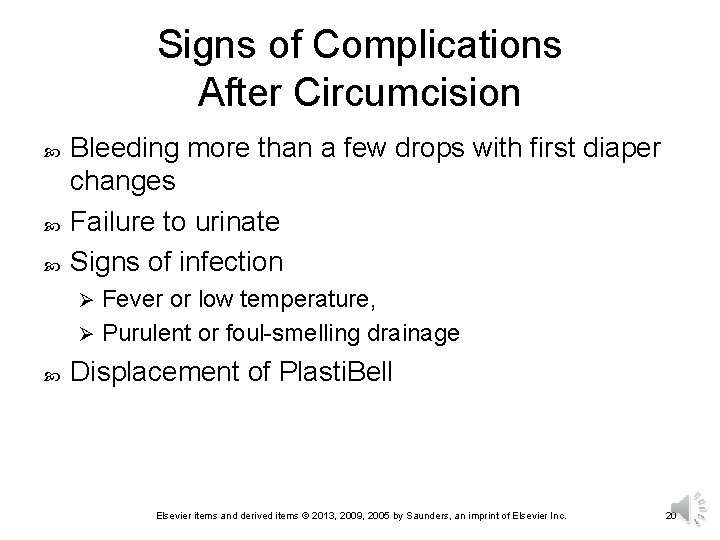 Signs of Complications After Circumcision Bleeding more than a few drops with first diaper