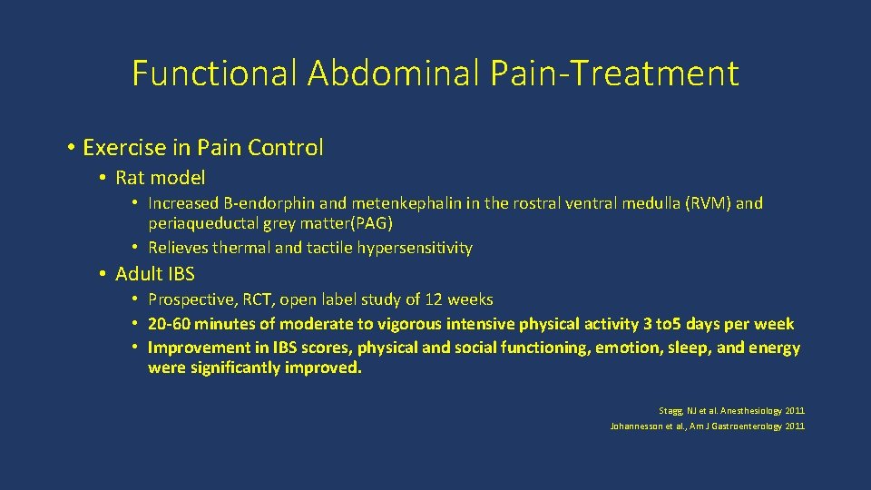 Functional Abdominal Pain-Treatment • Exercise in Pain Control • Rat model • Increased B-endorphin