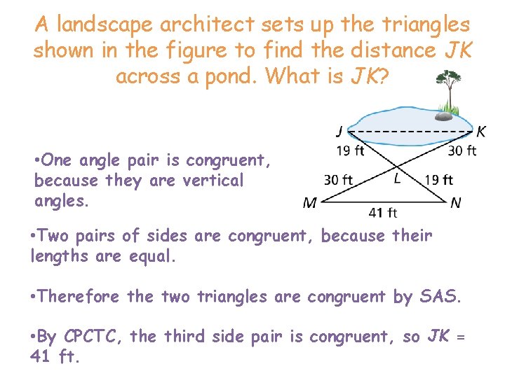 A landscape architect sets up the triangles shown in the figure to find the