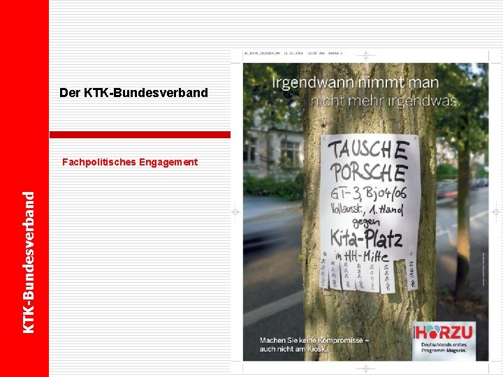  U Der KTK-Bundesverband KTK-Bundesverband Fachpolitisches Engagement 31 