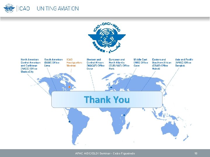 Thank You APAC AIDC/OLDI Seminar - Celso Figueiredo 18 