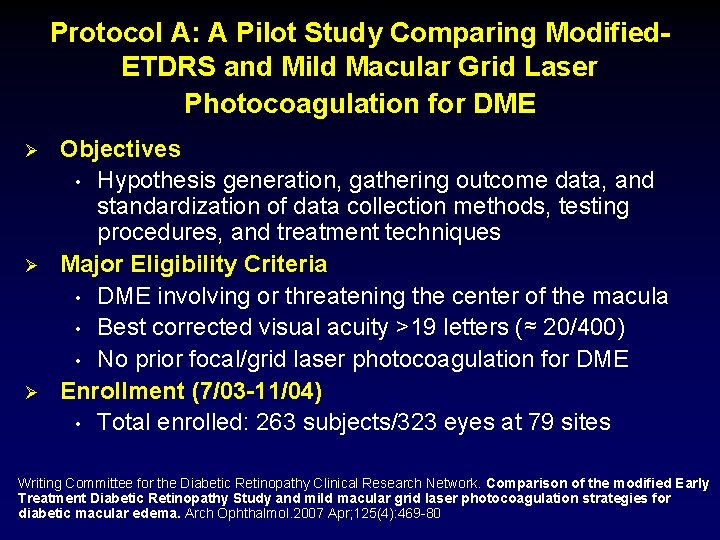 Protocol A: A Pilot Study Comparing Modified. ETDRS and Mild Macular Grid Laser Photocoagulation