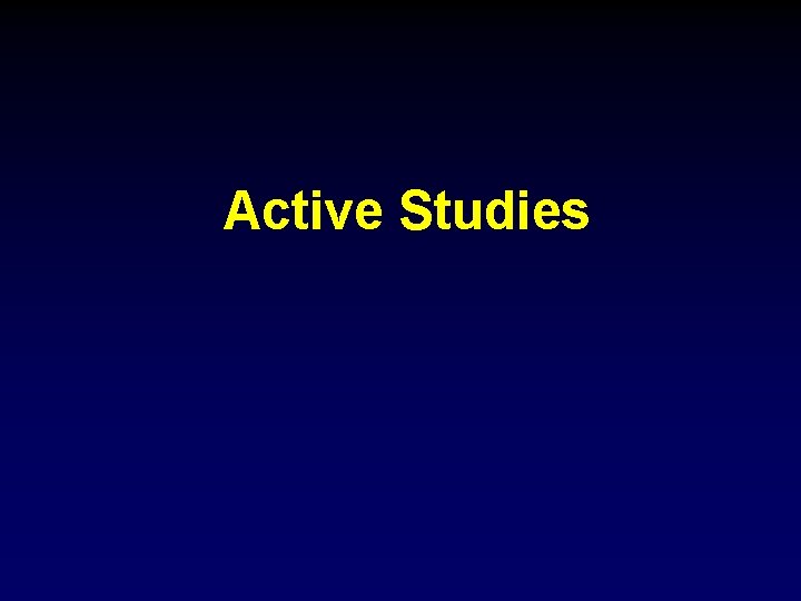 Active Studies 