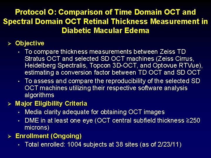 Protocol O: Comparison of Time Domain OCT and Spectral Domain OCT Retinal Thickness Measurement