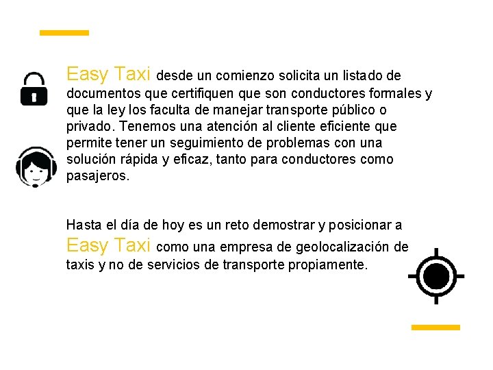 Easy Taxi desde un comienzo solicita un listado de documentos que certifiquen que son