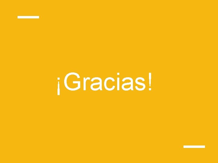 ¡Gracias! 
