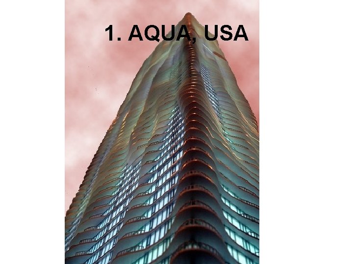 1. AQUA, USA  1. AQUA, USA