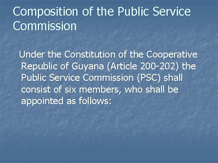 Composition of the Public Service Commission Under the Constitution of the Cooperative Republic of
