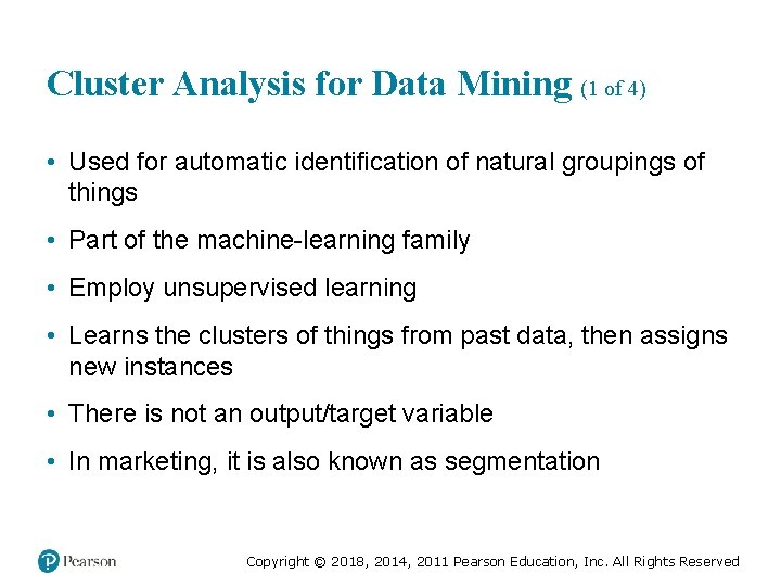 Cluster Analysis for Data Mining (1 of 4) • Used for automatic identification of