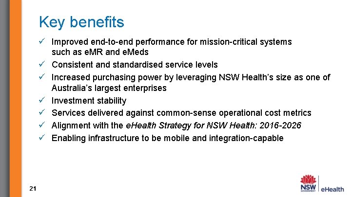 Key benefits ü Improved end-to-end performance for mission-critical systems such as e. MR and