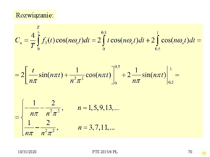 Rozwiązanie: 10/31/2020 PTS 2015/6 PŁ 70 70 