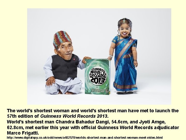 The world's shortest woman and world's shortest man have met to launch the 57