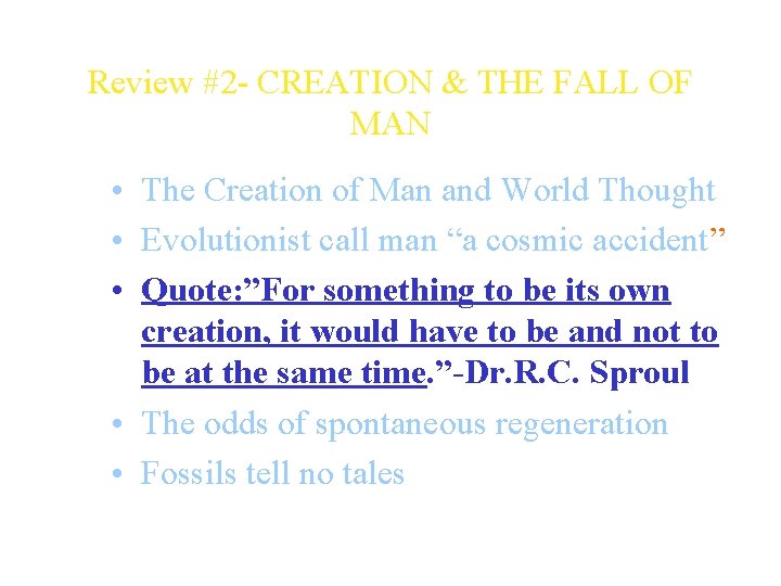 Review #2 - CREATION & THE FALL OF MAN • The Creation of Man