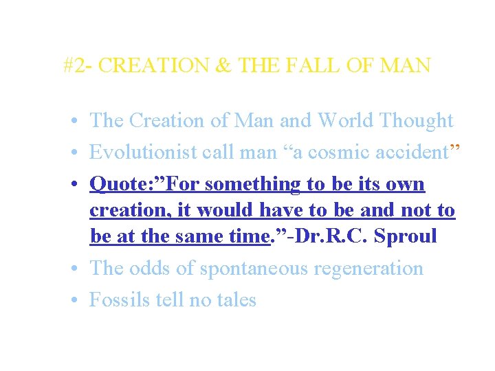 #2 - CREATION & THE FALL OF MAN • The Creation of Man and