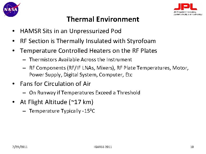 Thermal Environment • HAMSR Sits in an Unpressurized Pod • RF Section is Thermally