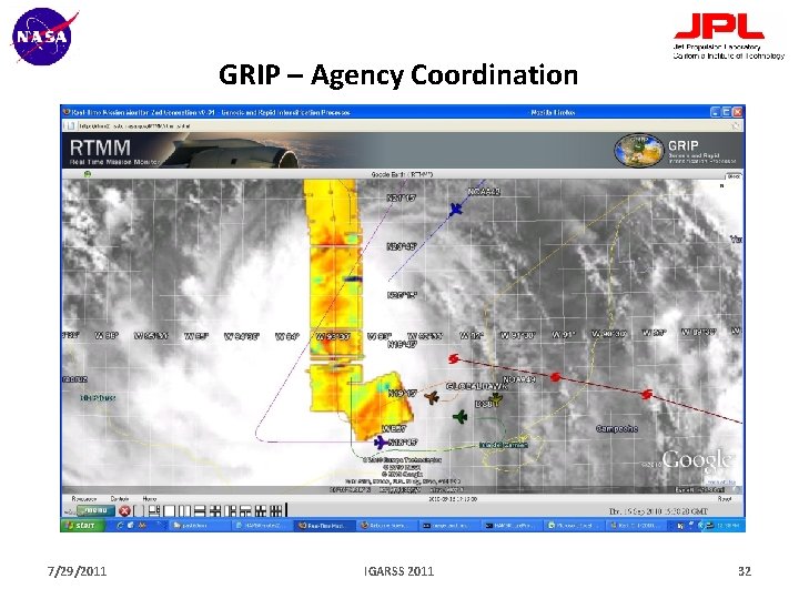 GRIP – Agency Coordination 7/29/2011 IGARSS 2011 32 