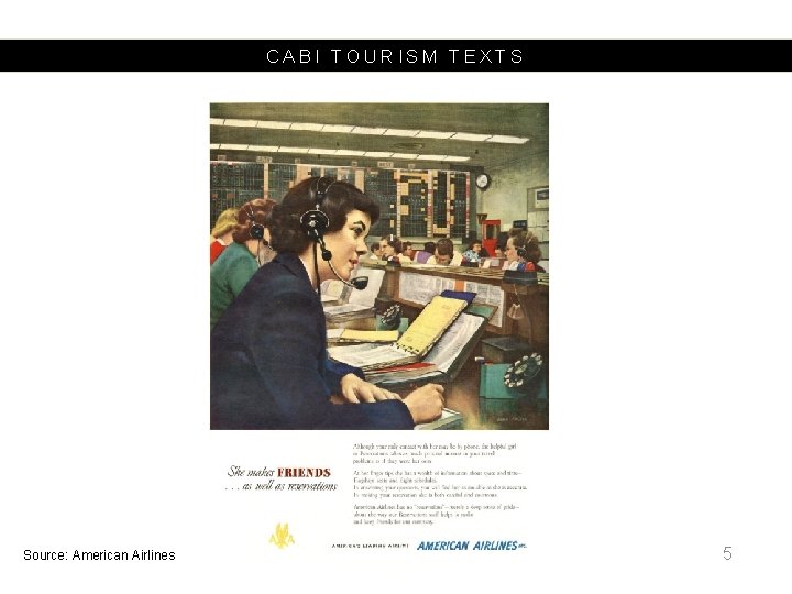 CABI TOURISM TEXTS Source: American Airlines 5 