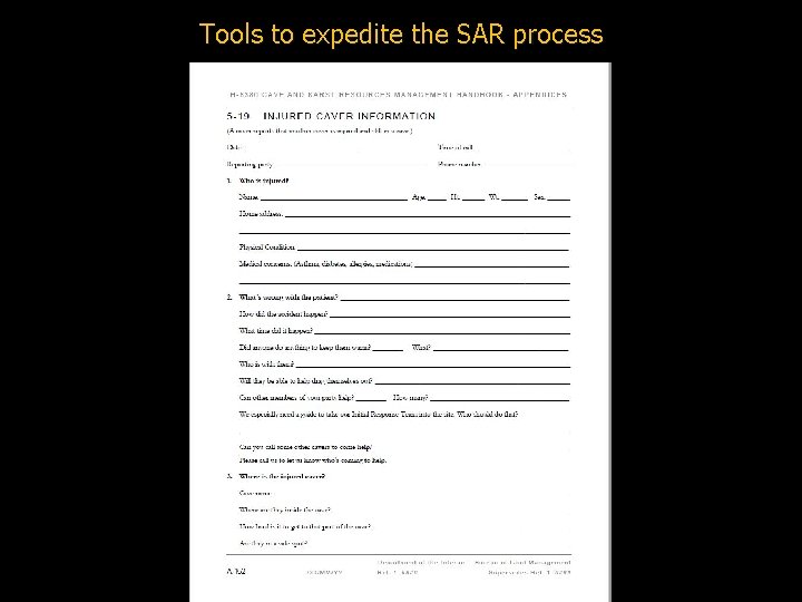 Tools to expedite the SAR process 