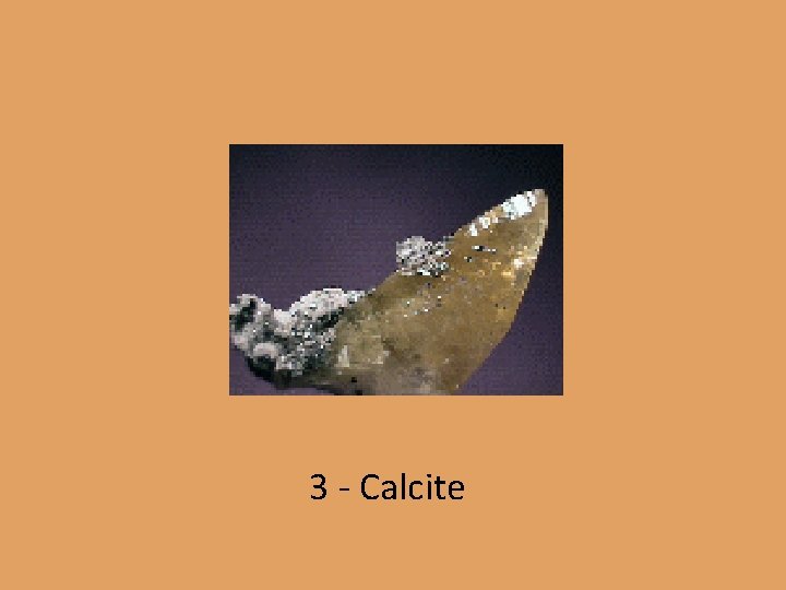 3 - Calcite 