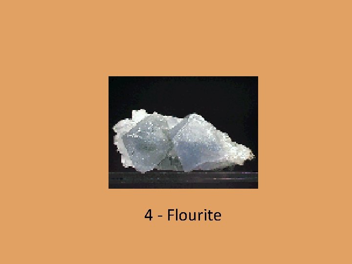 4 - Flourite 