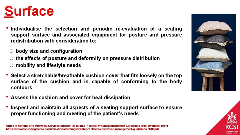 Surface • Individualise the selection and periodic re-evaluation of a seating support surface and Surface • Individualise the selection and periodic re-evaluation of a seating support surface and