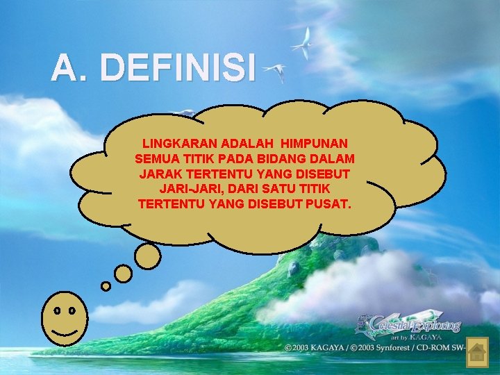A. DEFINISI LINGKARAN ADALAH HIMPUNAN SEMUA TITIK PADA BIDANG DALAM JARAK TERTENTU YANG DISEBUT