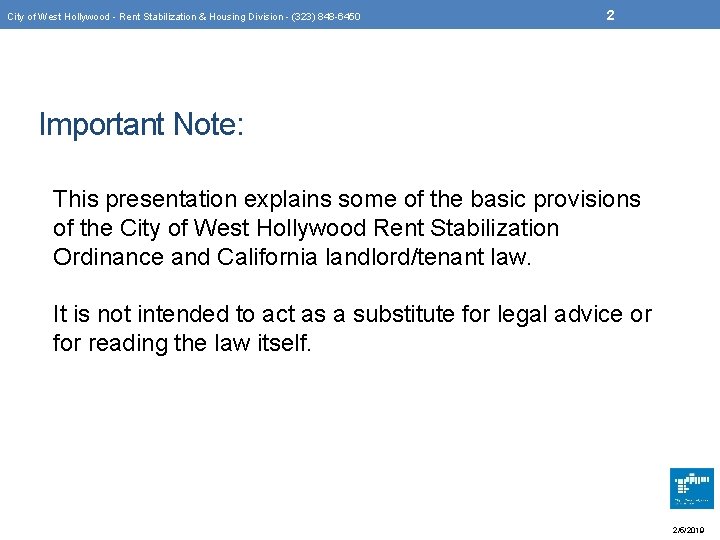 City of West Hollywood - Rent Stabilization & Housing Division - (323) 848 -6450