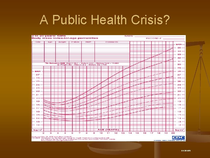 A Public Health Crisis? OK 135 S 070 