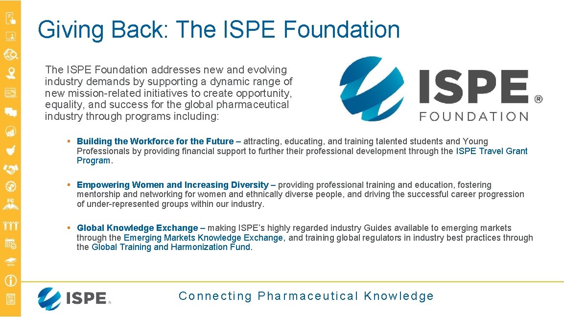 Giving Back: The ISPE Foundation addresses new and evolving industry demands by supporting a