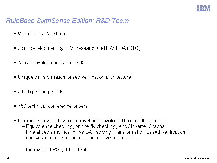 Rule. Base Sixth. Sense Edition: R&D Team § World-class R&D team § Joint development