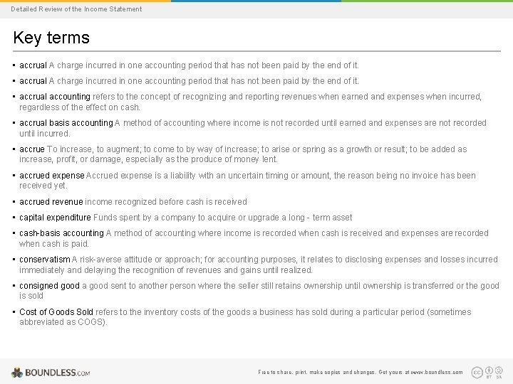 Detailed Review of the Income Statement Key terms • accrual A charge incurred in