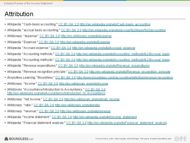 Detailed Review of the Income Statement Attribution • Wikipedia. "Cash-basis accounting. " CC BY-SA