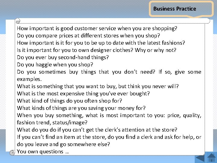 Business Practice How important is good customer service when you are shopping? Do you