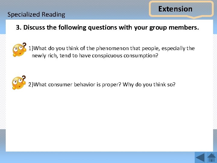 Specialized Reading Extension 3. Discuss the following questions with your group members. 1)What do