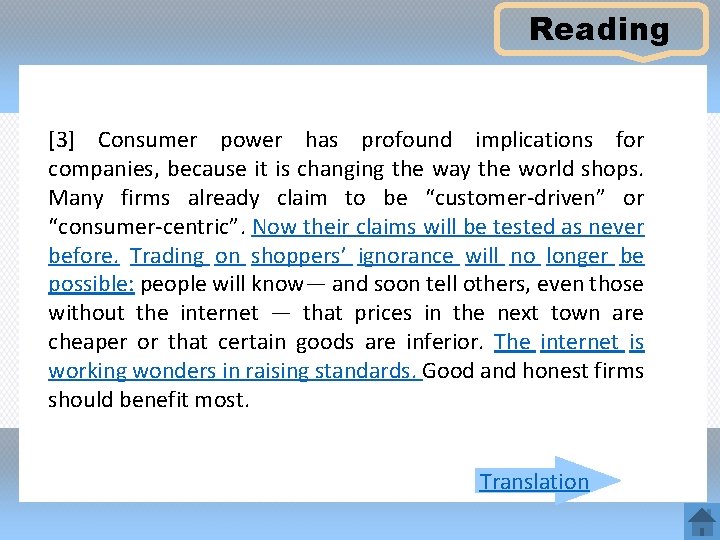 Reading [3] Consumer power has profound implications for companies, because it is changing the