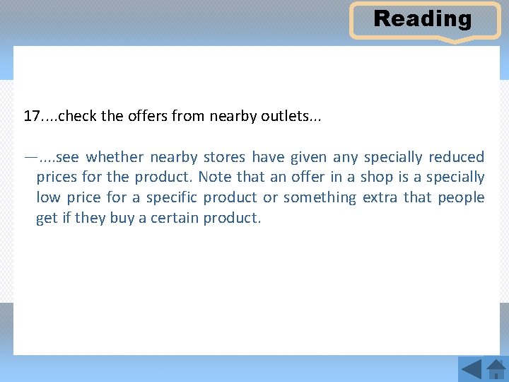 Reading 17. . check the offers from nearby outlets. . . —. . see
