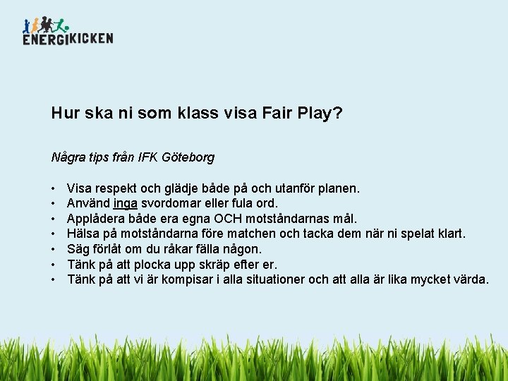 Hur ska ni som klass visa Fair Play? Några tips från IFK Göteborg •