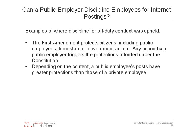 Can a Public Employer Discipline Employees for Internet Postings? Examples of where discipline for