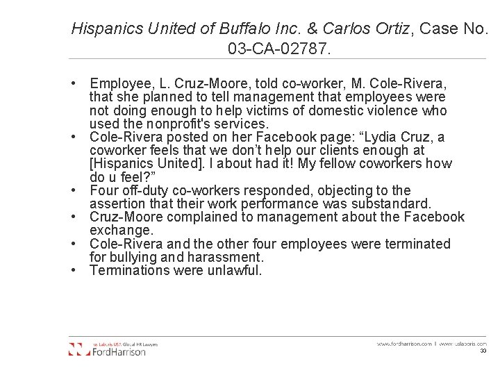 Hispanics United of Buffalo Inc. & Carlos Ortiz, Case No. 03 -CA-02787. • Employee,