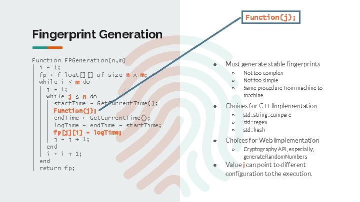 Function(j); Fingerprint Generation Function FPGeneration(n, m) i ← 1; fp ← f loat[][] of