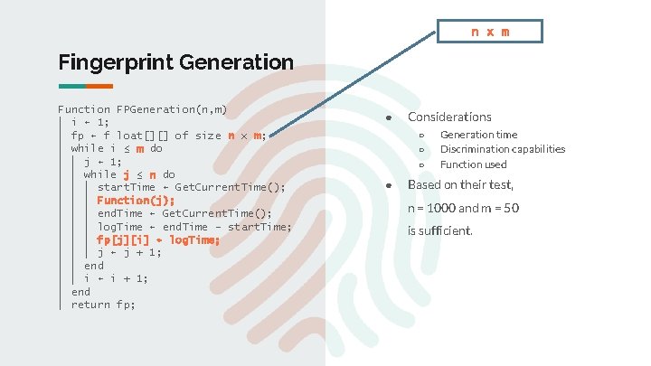 n x m Fingerprint Generation Function FPGeneration(n, m) i ← 1; fp ← f