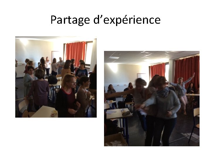 Partage d’expérience 