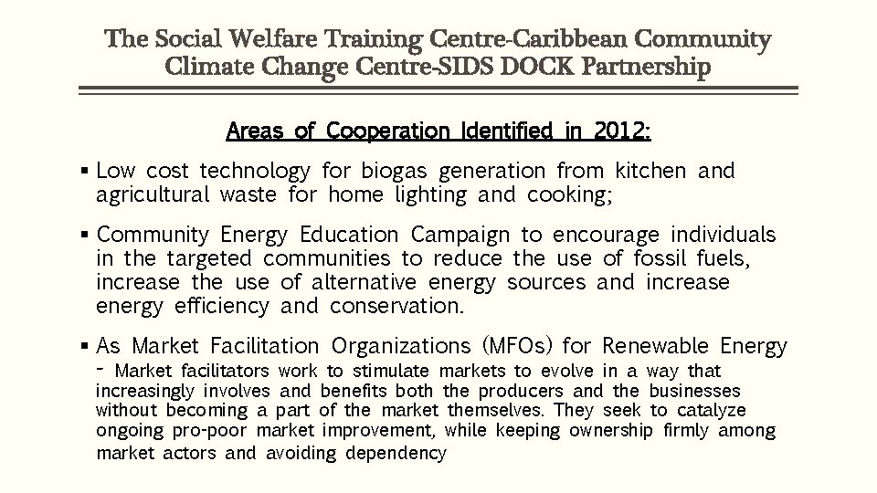 The Social Welfare Training Centre-Caribbean Community Climate Change Centre-SIDS DOCK Partnership Areas of Cooperation