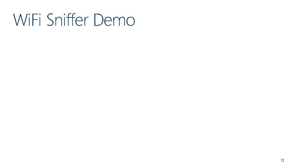 Wi. Fi Sniffer Demo 72 