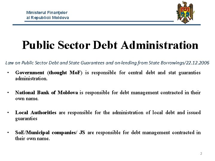 Ministerul Finanţelor al Republicii Moldova Public Sector Debt Administration Law on Public Sector Debt