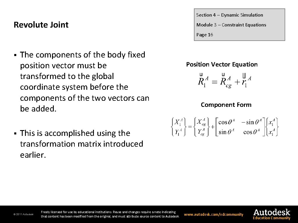 Section 4 – Dynamic Simulation Revolute Joint Module 3 – Constraint Equations Page 16