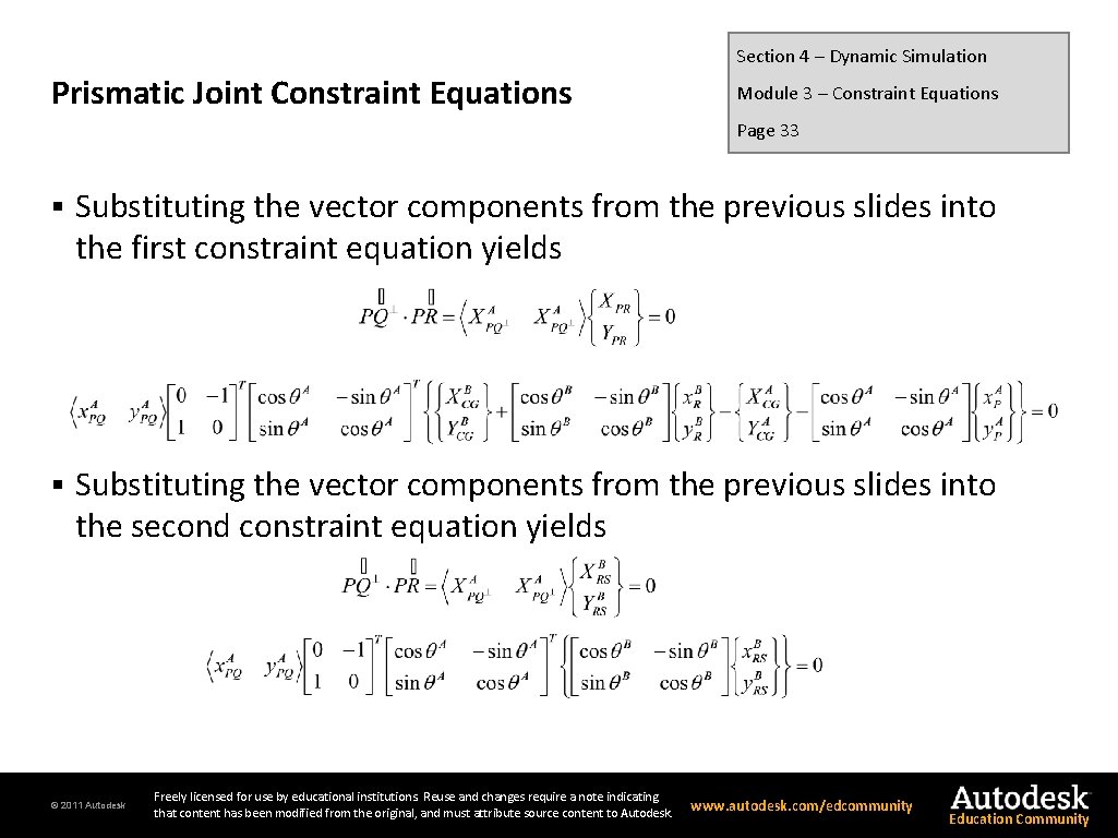Section 4 – Dynamic Simulation Prismatic Joint Constraint Equations Module 3 – Constraint Equations