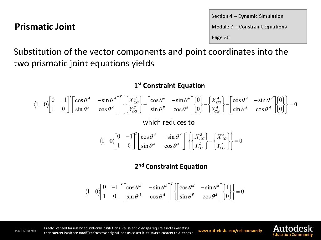 Section 4 – Dynamic Simulation Prismatic Joint Module 3 – Constraint Equations Page 36